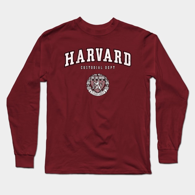 Harvard (Custodial Dept) Long Sleeve T-Shirt by TheFactorie